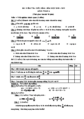 Bài kiểm tra cuối năm môn Toán Lớp 6 - Năm học 2018-2019 (Có đáp án)